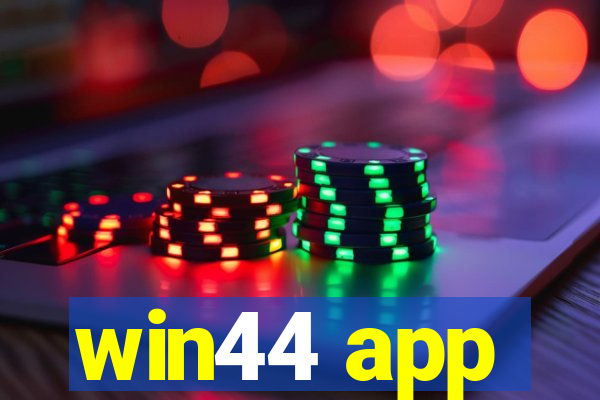 win44 app